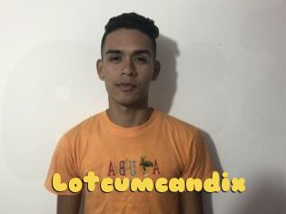 Lotcumcandix