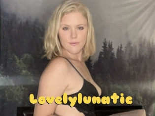 Lovelylunatic