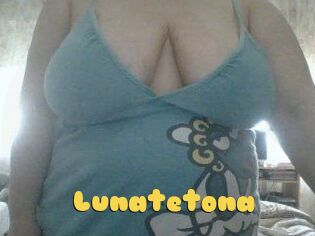 Lunatetona