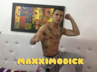 MAXXIMODICK