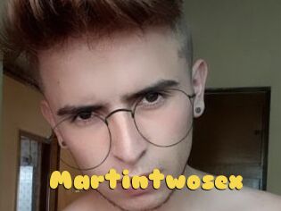 Martintwosex