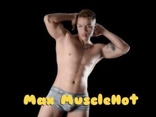 Max_MuscleHot