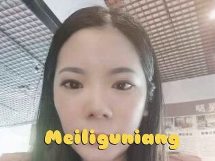 Meiliguniang