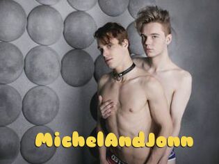 MichelAndJonn