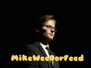 MikeWeeDorFeed