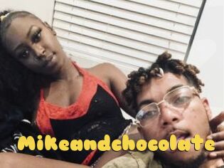 Mikeandchocolate