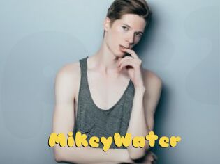 MikeyWater