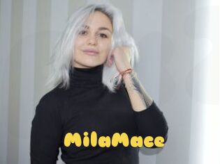 MilaMace