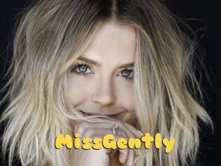 MissGently