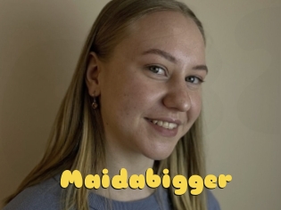 Maidabigger