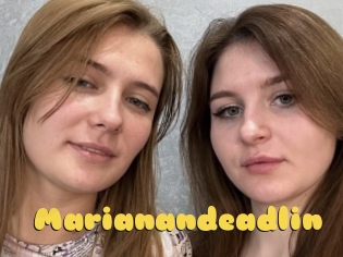 Marianandeadlin