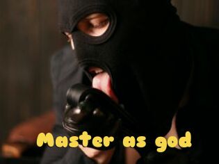 Master_as_god