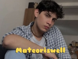 Mateoriswell