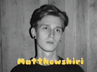 Matthewshiri