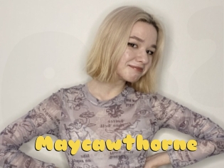 Maycawthorne