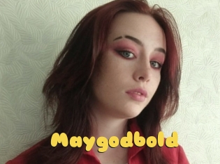 Maygodbold