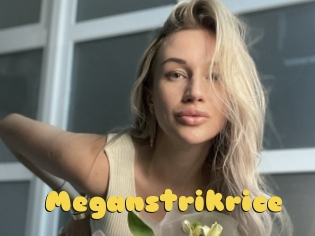 Meganstrikrice