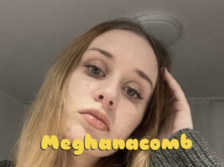 Meghanacomb