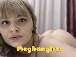 Meghangliss