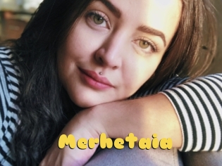 Merhetaia