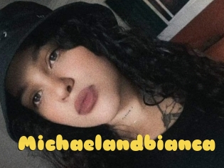 Michaelandbianca