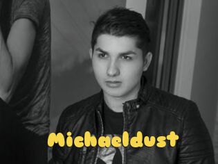 Michaeldust