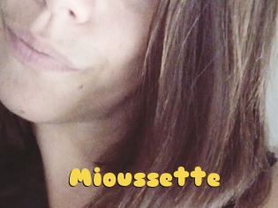 Mioussette