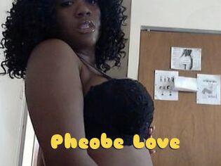 Pheobe_Love