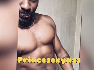 Princesexyass