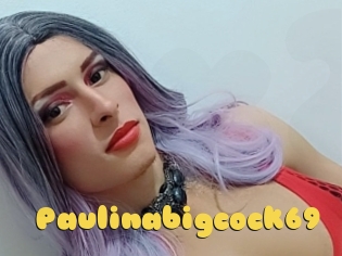 Paulinabigcock69