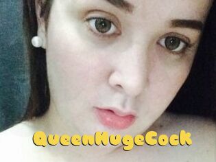 QueenHugeCock
