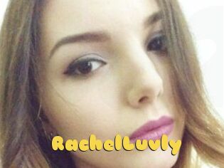 RachelLuvly