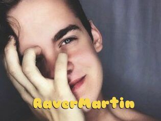 Raver_Martin