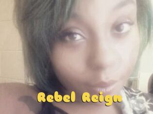 Rebel_Reign