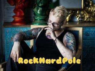 RockHardPole