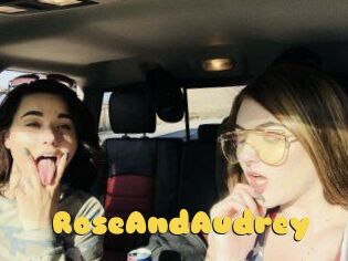 RoseAndAudrey