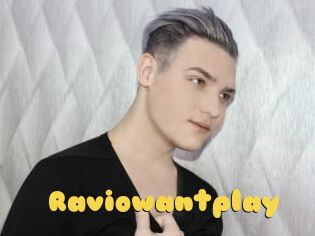 Raviowantplay