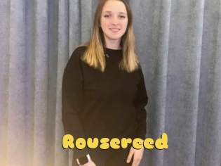 Rousereed