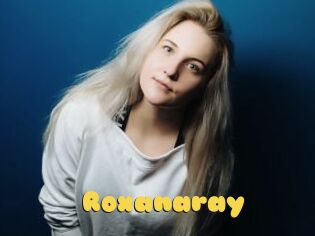 Roxanaray