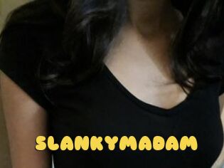 SLANKYMADAM