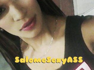 SalomeSexyASS