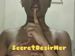 SecretDesirHer