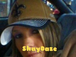 ShayDaze