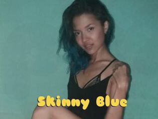 Skinny_Blue