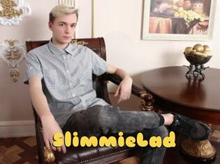 SlimmieLad