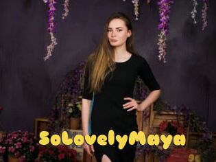 SoLovelyMaya