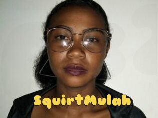 SquirtMulah