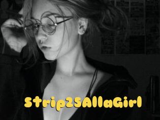 Strip25AllaGirl