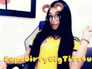 SupeDirtyBigTits4u