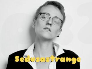 Sedusastrange